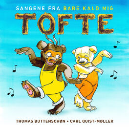 Album cover of Bare Kald Mig Tofte