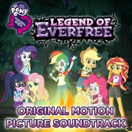 Album cover of Equestria Girls: Legend of Everfree (Original Motion Picture Soundtrack) [Polskie Version]