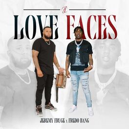 Album cover of Love Faces (feat. Fredo Bang)