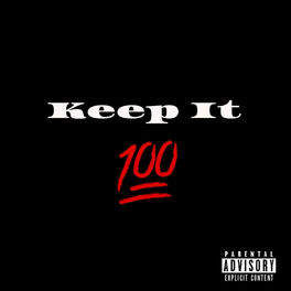 Album cover of Keep It 100 (feat. K Money)