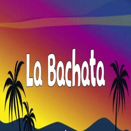 Album cover of La Bachata