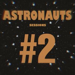 Album cover of Astronauts Sessions #2