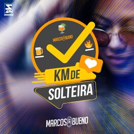 Album cover of Km de Solteira