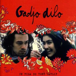 Album cover of Gadjo Dilo (Original Motion Picture Soundtrack)