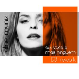 Album cover of Eu, Você e Mais Ninguém (Remix​ / ​d3 Rework)