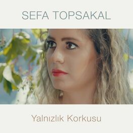 Album cover of Yalnızlık Korkusu
