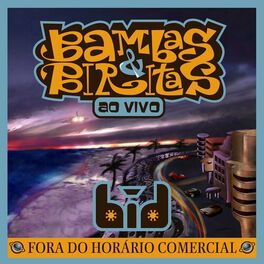 Album cover of Bambas & Biritas: Fora do Horario Comercial (Ao Vivo)