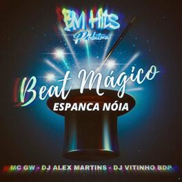 Album cover of Beat Mágico Espanca Nóia