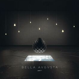 Album cover of Bella Avgvsta, Pt. 1