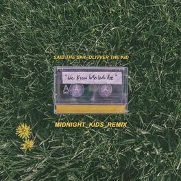 Album cover of We Know Who We Are (Midnight Kids Remix)