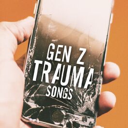 Album cover of Gen Z Trauma Songs