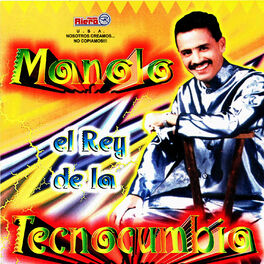 Album cover of Manolo el Rey de la Technocumbia