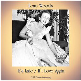 Album cover of It's Late / If I Love Again (Remastered 2020)