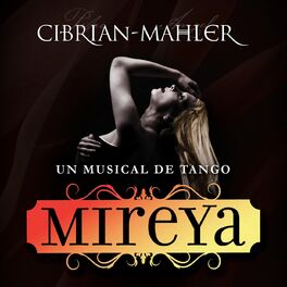 Album cover of Mireya, Un Musical de Tango