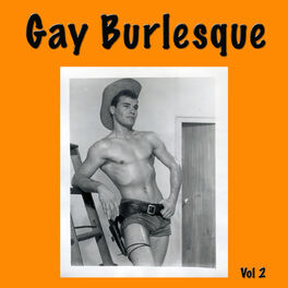 Album cover of Gay Burlesque, Vol. 2