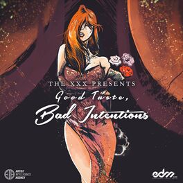 Album cover of The XXX Presents: Good Taste, Bad Intentions