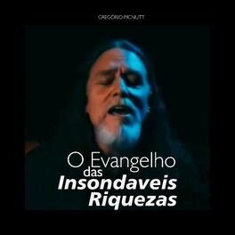 Album cover of O Evangelho das Insondáveis Riquezas