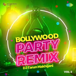 Album cover of Bollywood Party Remix, Vol. 3