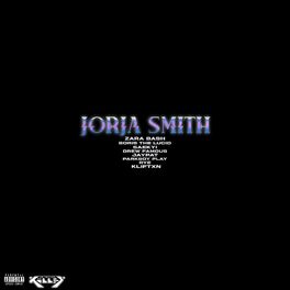 Album cover of JORJA SMITH (feat. Boris The Lucid, Sækyi, Drew Famous, JayPat., Parkboy Play, Rye & Kliftxn)