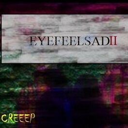 Album cover of EYEFEELSADII