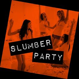 Album cover of Slumber Party