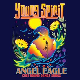 Album cover of Angel Eagle - Cree Round Dance Songs