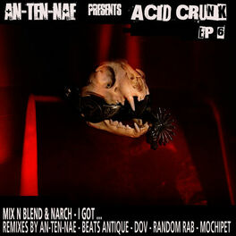 Album cover of Acid Crunk EP 6 - I Got ...