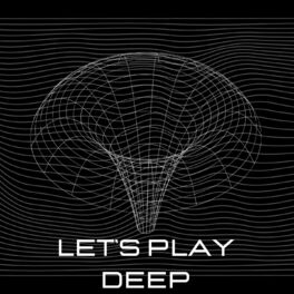 Album cover of Let's Play Deep
