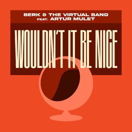 Album cover of Wouldn't It Be Nice