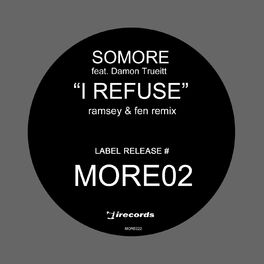 Album cover of I Refuse: Collected, Vol. 2 (Ramsey & Fen Remixes)