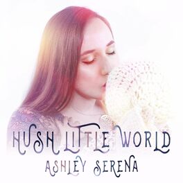 Album cover of Hush Little World