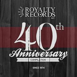 Album cover of Royalty Records 40th Anniversary Compilation