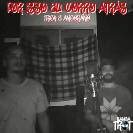 Album cover of Por Isso Eu Corro Atrás