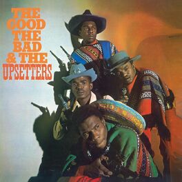 Album cover of The Good, The Bad & The Upsetters