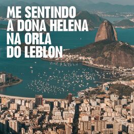Album cover of Me Sentindo a Dona Helena na Orla do Leblon