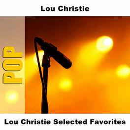 Album cover of Lou Christie Selected Favorites