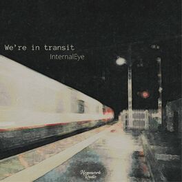 Album cover of We're in Transit
