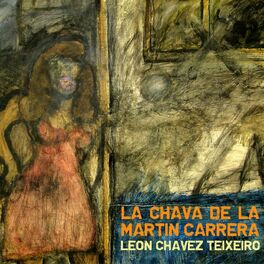 Album cover of La Chava de la Martín Carrera