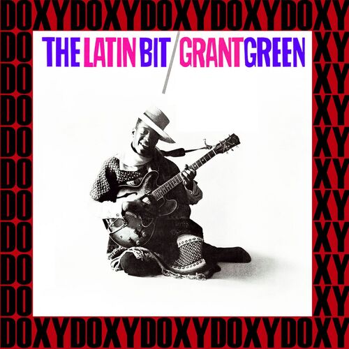 Grant Green - Blues for Juanita: listen with lyrics | Deezer