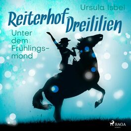 Album cover of Unter dem Frühlingsmond - Reiterhof Dreililien 9 (Ungekürzt)
