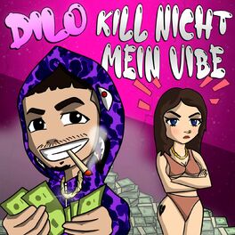Album cover of Kill nicht mein Vibe