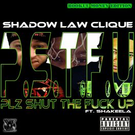 Album cover of P.S.T.F.U Plz Shut The Fuck Up (Bookuu Money Edition)