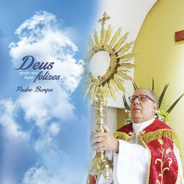 Album cover of Só Deus Pode Nos Fazer Felizes