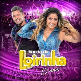 Album cover of Banda da Loirinha 15 Anos