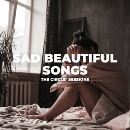 Album cover of Sad Beautiful Songs by The Circle Sessions