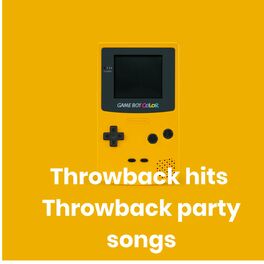 Album cover of Throwback hits - Throwback party songs