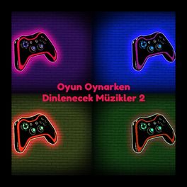 Album cover of Oyun Oynarken Dinlenecek Müzikler 2