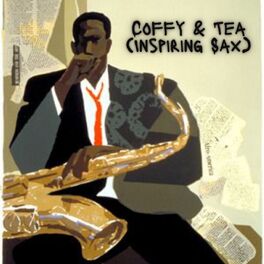 Album cover of Coffy & Tea (Inspiring Sax)