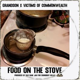 Album cover of Food On The Stove (feat. Grandson)