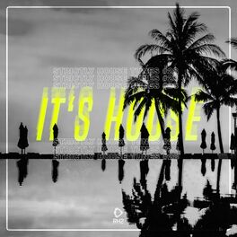 Album cover of It's House - Strictly House, Vol. 28